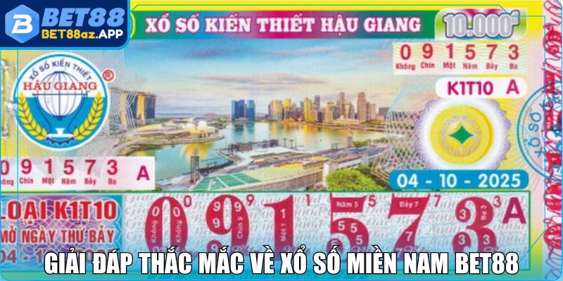 Xổ Số Miền Nam BET88 - Cá Cược Với Mức Lợi Nhuận Khủng Giải đáp thắc mắc về xổ số miền Nam BET88