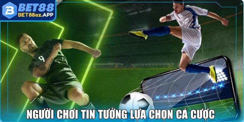Saba Sports Bet88 - Bắt Nhịp Trận Đấu Để Thắng Mỗi Ngày Người chơi tin tưởng lựa chọn cá cược tại Saba Sports Bet88