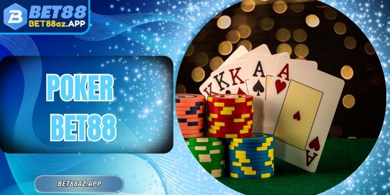 Poker Bet88 - Đổi Vận Trong Từng Ván Bài Đầy Hấp Dẫn Poker Bet88 - Đổi Vận Trong Từng Ván Bài Đầy Hấp Dẫn