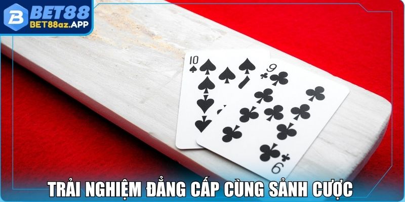 Baccarat Bet88 - Cơ Hội Vàng Cho Các Tay Chơi Bản Lĩnh Trải nghiệm đẳng cấp cùng sảnh cược baccarat Bet88