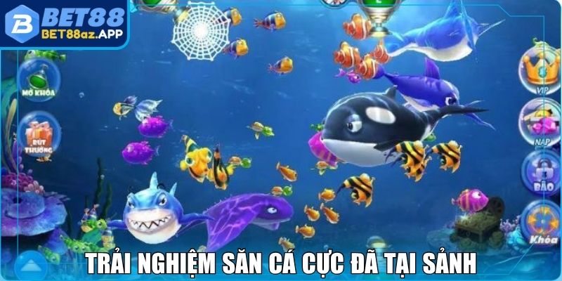 Bắn Cá Bet88 - Chinh Phục Kho Báu Giá Trị Từ Đại Dương Trải nghiệm săn cá cực đã tại sảnh chơi bắn cá Bet88