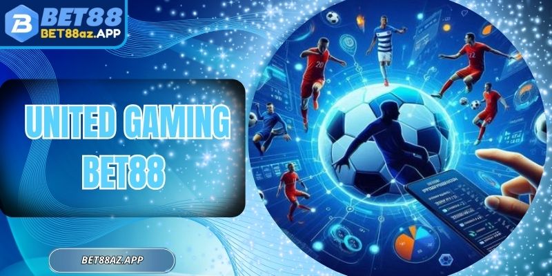 United Gaming Bet88 - Sảnh Thể Thao Bùng Nổ Nhất 2025 United Gaming Bet88 - Sảnh Thể Thao Bùng Nổ Nhất 2025